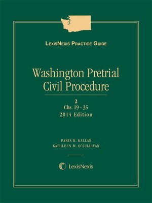 cover image of LexisNexis&reg; Practice Guide: Washington Pretrial Civil Procedure